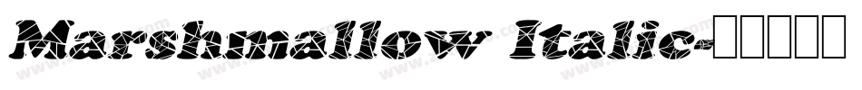 Marshmallow Italic字体转换